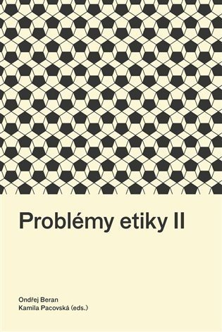 Problémy etiky II - Ondřej Beran