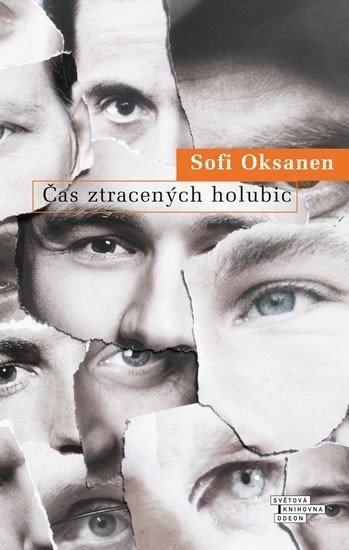 Čas ztracených holubic - Sofi Oksanen