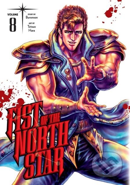 Fist of the North Star 8 - Buronson, Tetsuo Hara (ilustrátor)