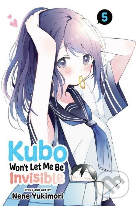 Kubo Won't Let Me Be Invisible 5 - Nene Yukimori