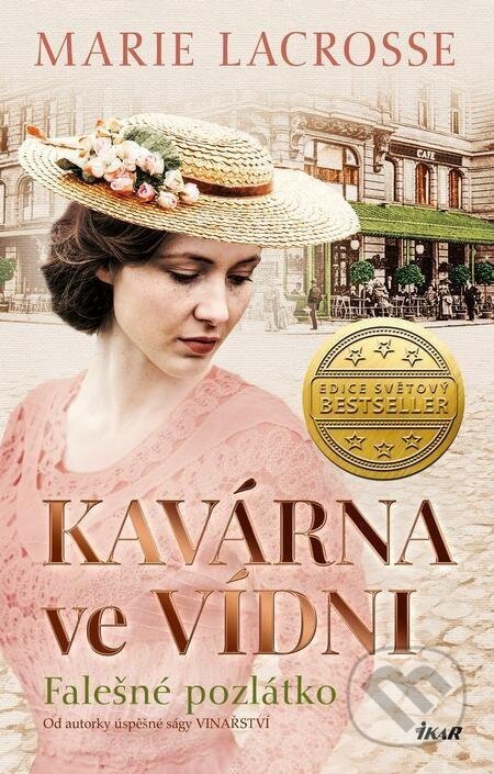 Kavárna ve Vídni 2: Falešné pozlátko - Marie Lacrosse