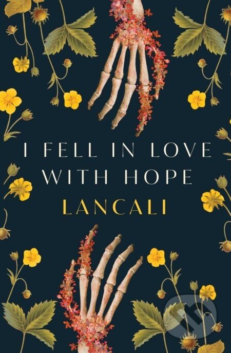 I Fell in Love with Hope - Lancali