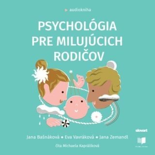 Psychológia pre milujúcich rodičov - audiokniha