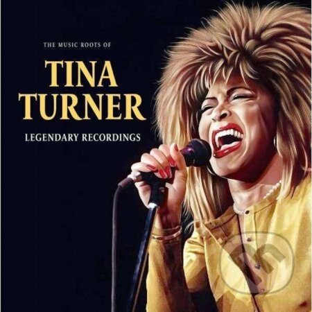 Tina Turner: The Music Roots Of LP - Tina Turner