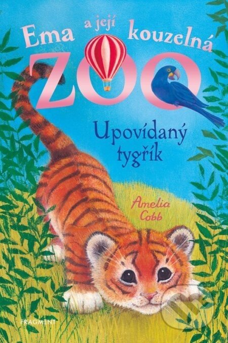 Ema a její kouzelná zoo - Upovídaný tygřík - Amelia Cobb, Sophy Williams