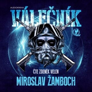 Válečník - Miroslav Žamboch - audiokniha