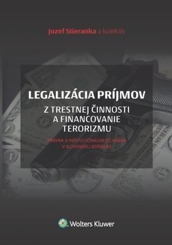 Legalizácia príjmov z trestnej činnosti - Jozef Stieranka