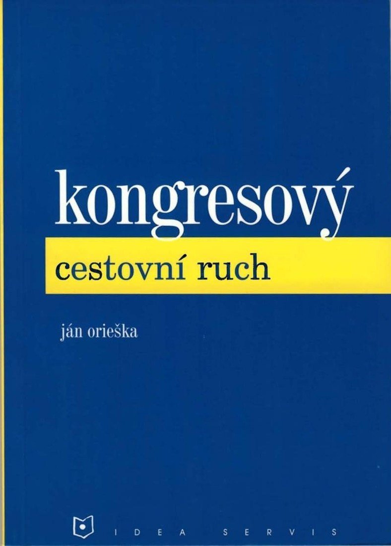 Kongresový cestovní ruch - Ján Orieška