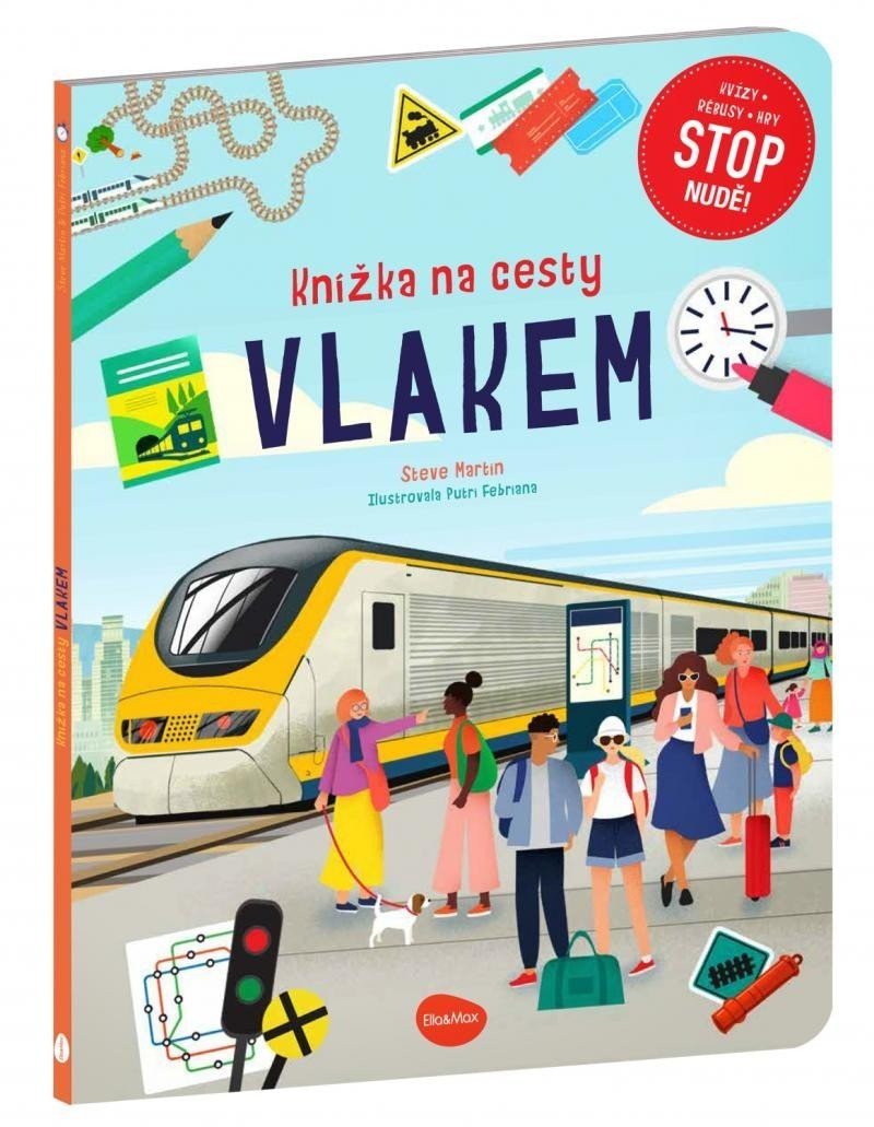 Knížka na cesty VLAKEM – Stop nudě: kvízy, rébusy, hry - Steve Martin; Putri Febriana