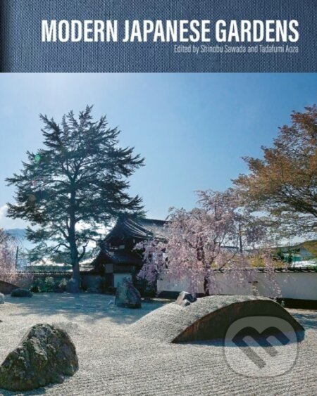 Modern Japanese Gardens - Shinobu Sawada