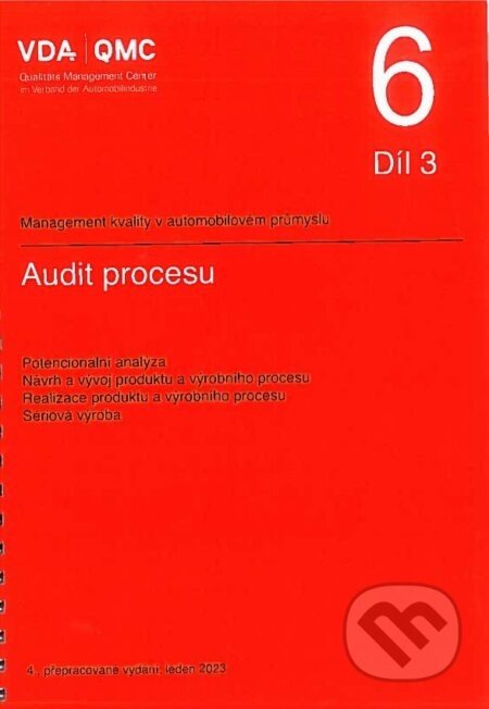 Management kvality v automobilovém průmyslu VDA 6.3 - Audit procesu - Česká společnost pro jakost