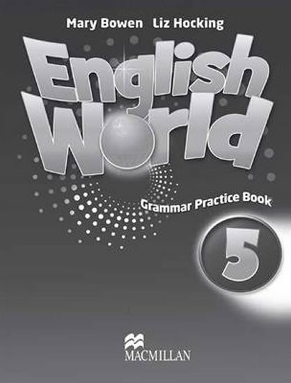 English World Level 5: Grammar Practice Book - Liz Hocking