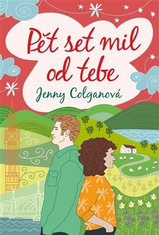 Pět set mil od tebe - Jenny Colgan