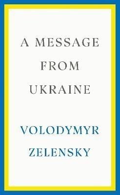 A Message from Ukraine - Volodymyr Zelenskyj