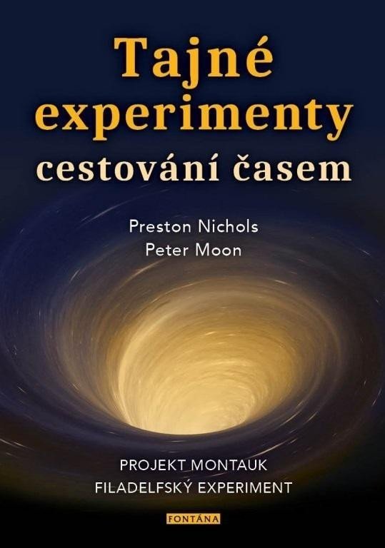Tajné experimenty cestování časem - Projekt Montauk, Filadelfský experiment - Preston Nichols