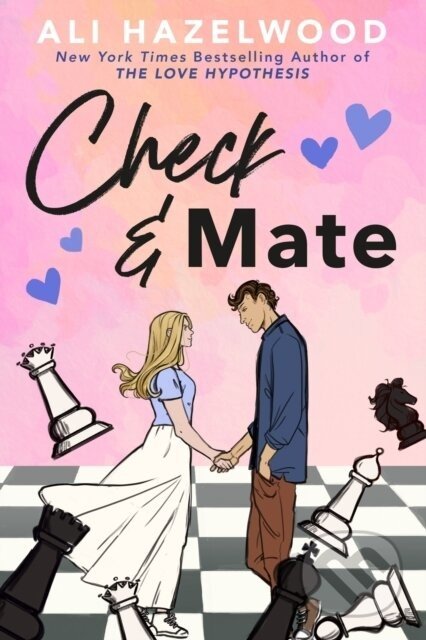 Check & Mate: From the bestselling author of The Love Hypothesis - Ali Hazelwood