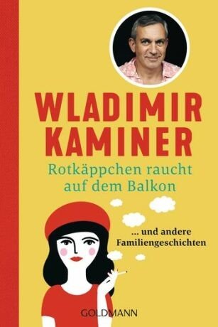 Rotkäppchen raucht auf dem Balkon - Vladimir Kaminer