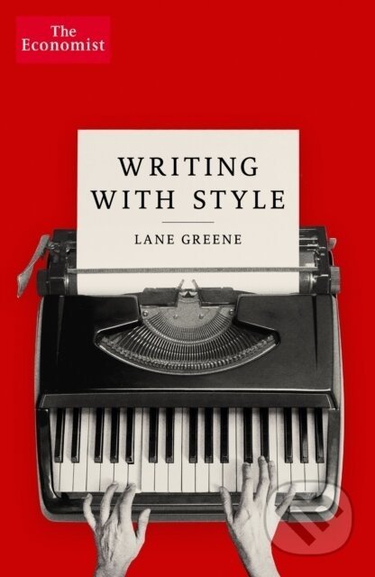 Writing with Style - Lane Greene