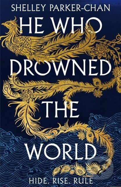 He Who Drowned the World - Shelley Parker-Chan