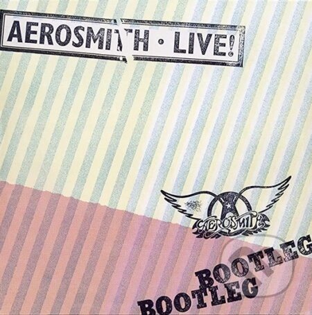 Aerosmith: Live! Bootleg - Aerosmith