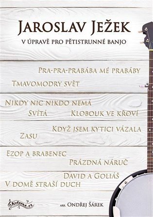 Jaroslav Ježek v úpravě pro pětistrunné banjo - Ondřej Šárek