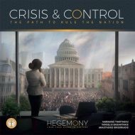 Hegemonic Project Games Hegemony: Crisis & Control