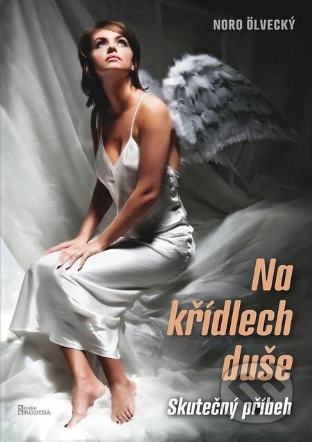 Na křídlech duše - Noro Ölvecký