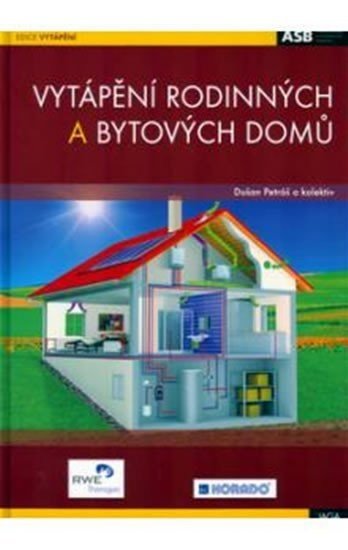 Vytápění rodinných a bytových domů - Dušan Petráš
