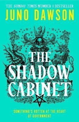 The Shadow Cabinet - Juno Dawson