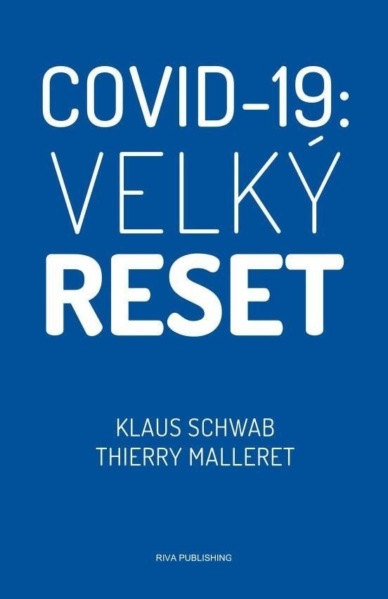 Covid-19: Velký reset - Klaus Schwab; Thierry Malleret