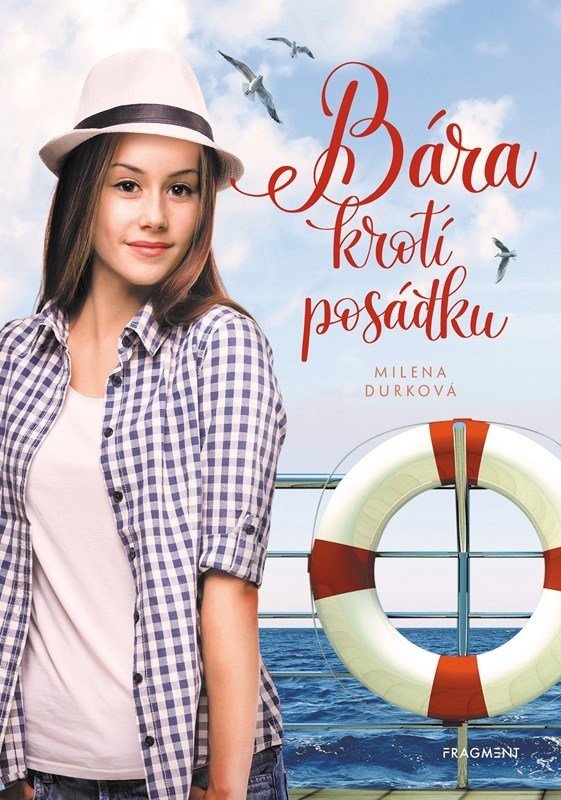 Bára krotí posádku - Milena Durková