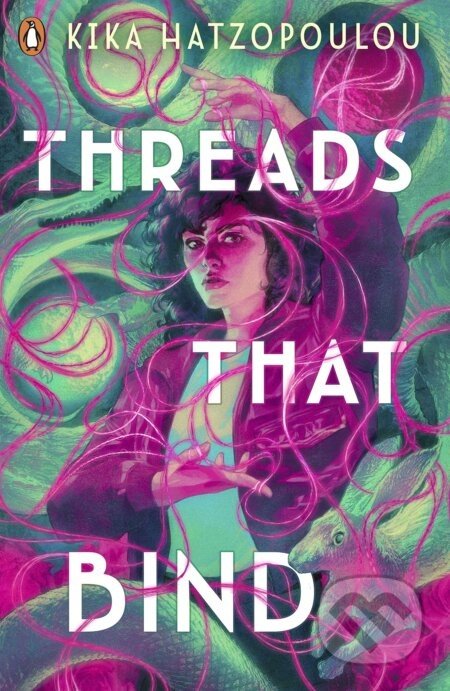 Threads That Bind - Kika Hatzopoulou