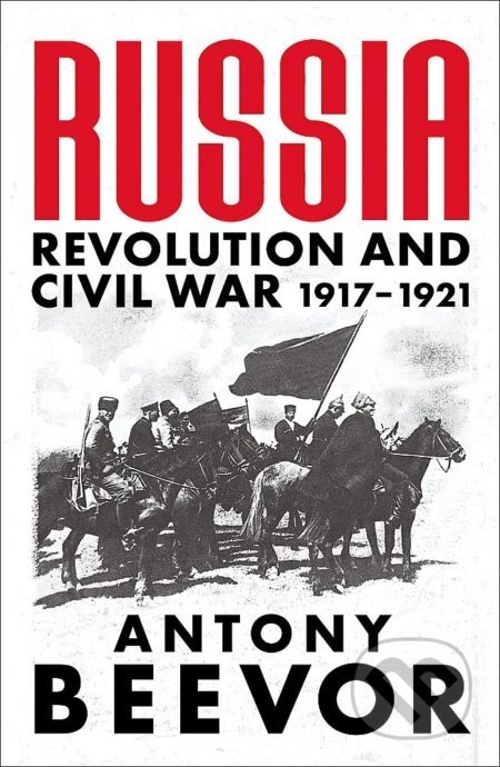 Russia - Antony Beevor