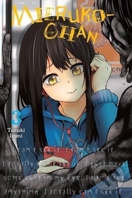 Mieruko-chan, Vol. 3 - Tomoki Izumi