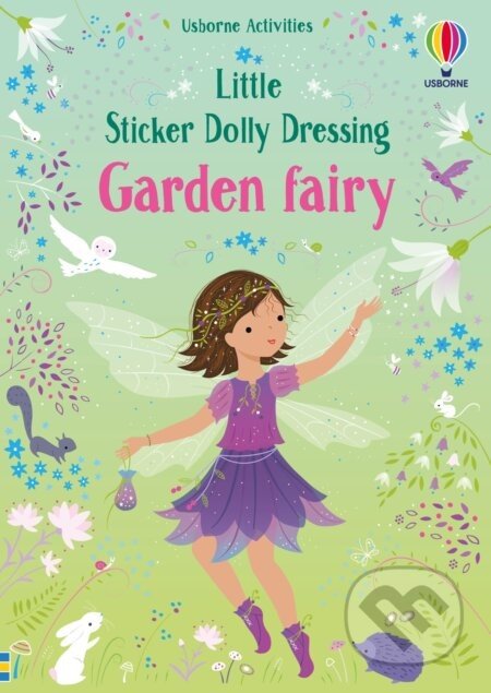 Little Sticker Dolly Dressing Garden Fairy - Fiona Watt, Lizzie Mackay (Ilustrátor)