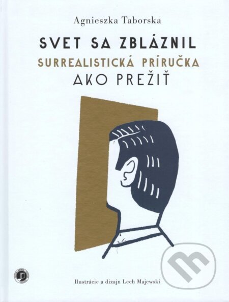 Svet sa zbláznil - Agnieszka Taborska, Lech Majewski (Ilustrátor)