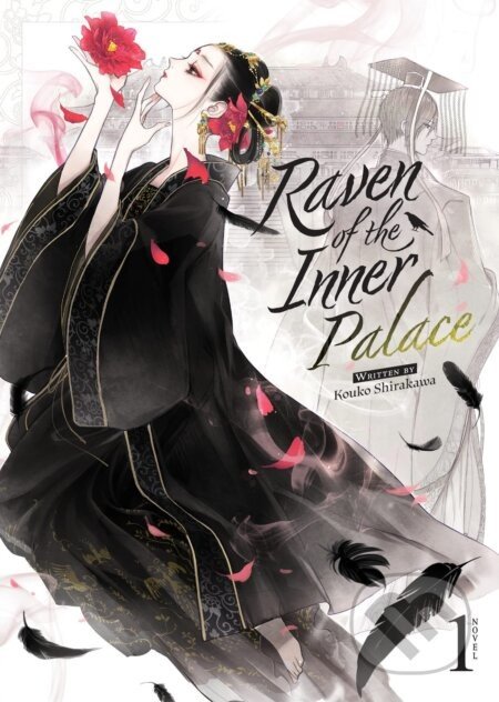 Raven of the Inner Palace 1 - Kouko Shirakawa, Ayuko (Ilustrátor)