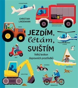 Jezdím, létám, svištím - Kolektiv