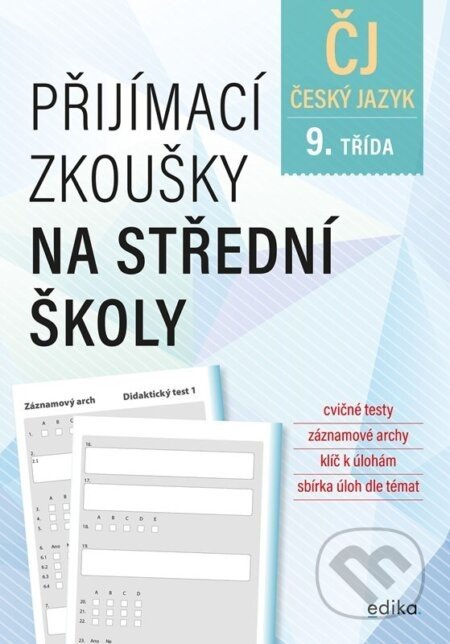Přijímací zkoušky na střední školy: český jazyk - Vlasta Gazdíková, František Brož, Pavla Brožová