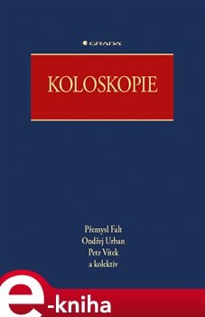 Koloskopie - Petr Vítek, Přemysl Falt, Ondřej Urban