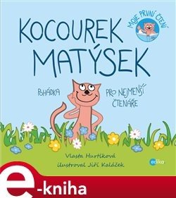 Kocourek Matýsek - Vlasta Hurtíková