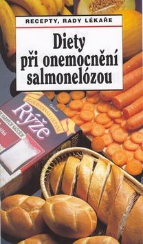 Dieta při onemocnění salmonelózou - Stanislav Hrubý; Jaroslav Hejzlar