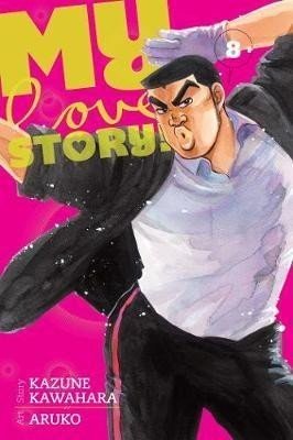My Love Story!! 8 - Kazune Kawahara