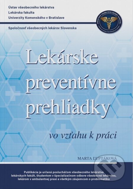 Lekárske preventívne prehliadky vo vzťahu k práci - Marta Ľuptáková