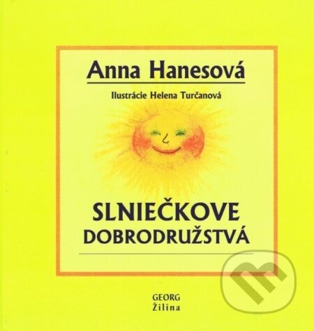 Slniečkove dobrodružstvá - Anna Hanesová