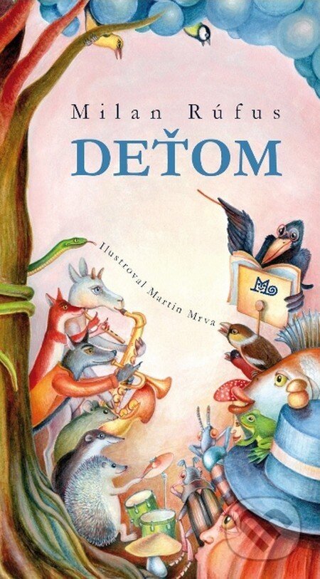 Deťom - Milan Rúfus, Martin Mrva (ilustrátor)