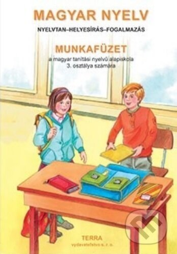 Magyar Nyelv 3 - Munkafüzet - E. Mezzei