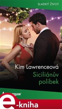 Siciliánův polibek - Kim Lawrenceová