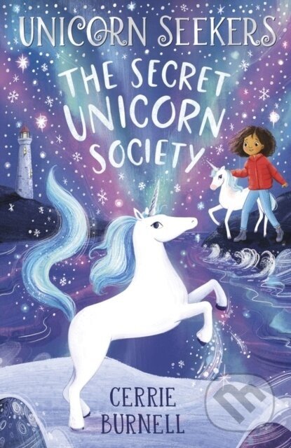 The Unicorn Seekers' Society - Cerrie Burnell