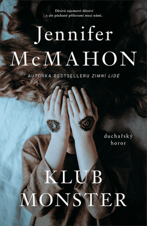 Klub monster - Jennifer McMahon - e-kniha